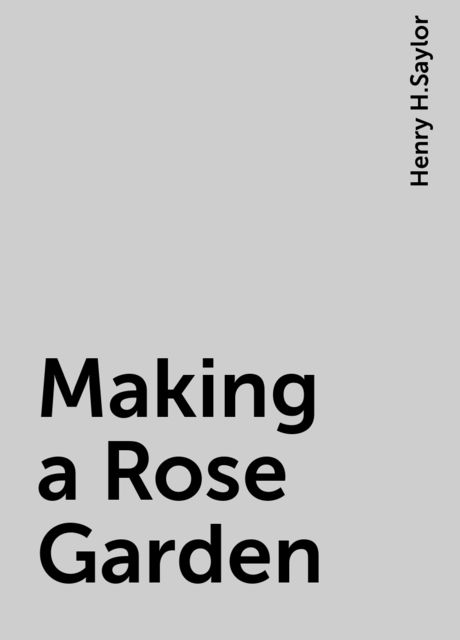 Making a Rose Garden