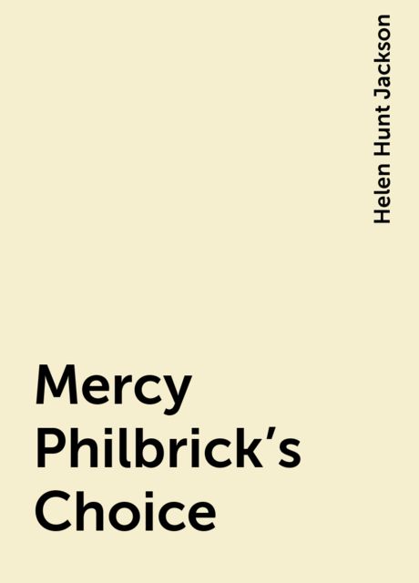 Mercy Philbrick's Choice