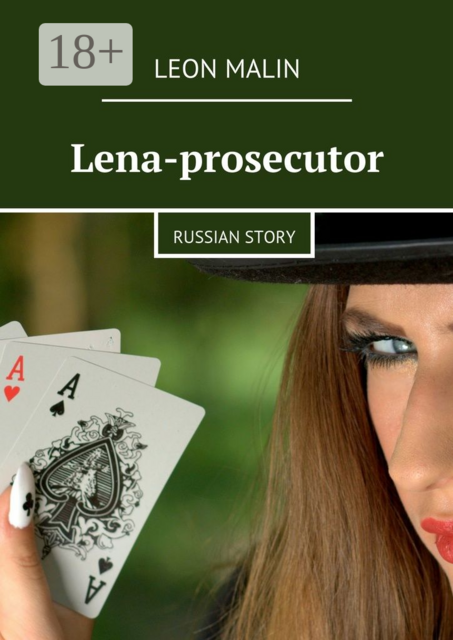 Lena-prosecutor. Russian story