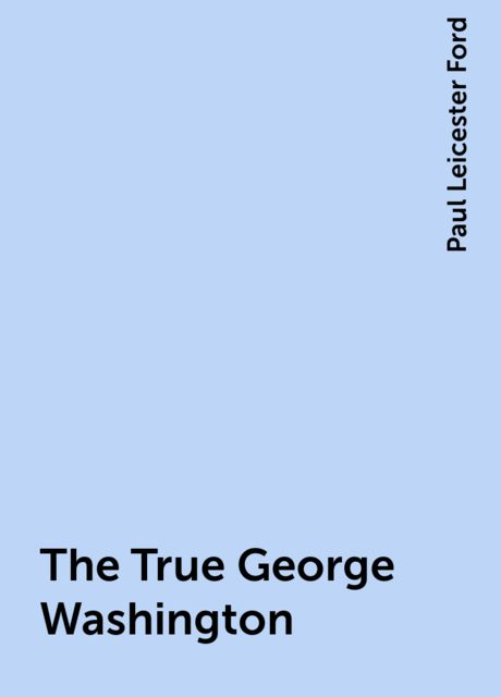 The True George Washington