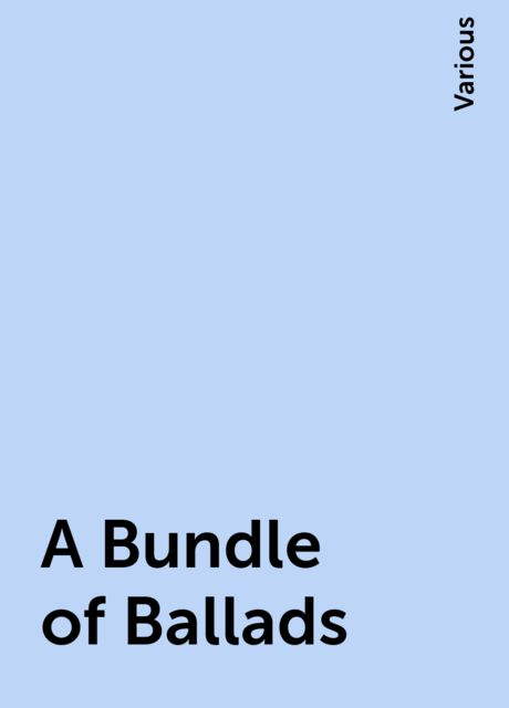 A Bundle of Ballads