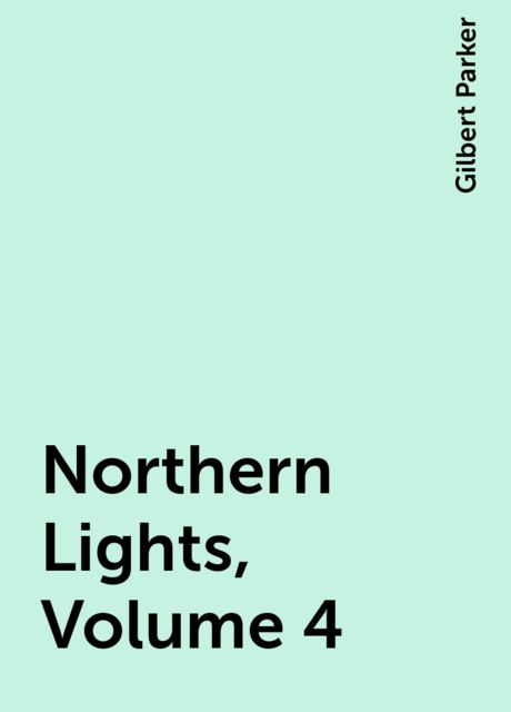 Northern Lights, Volume 4