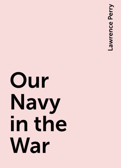 Our Navy in the War