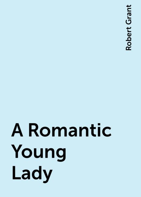 A Romantic Young Lady