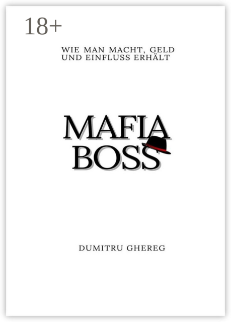 Mafia Boss. wie man macht, geld und einfluss erhalt