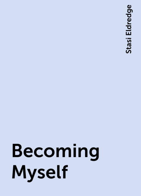 Becoming Myself
