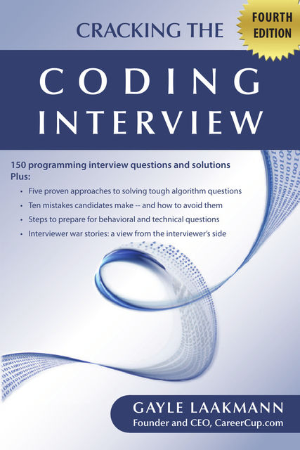 Cracking the Coding Interview, 4 Edition: 150 Programming Interview Questions and Solutions