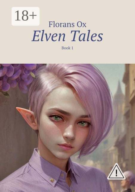 Elven Tales. Book 1