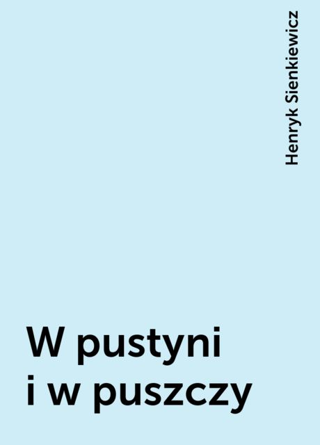 W pustyni i w puszczy