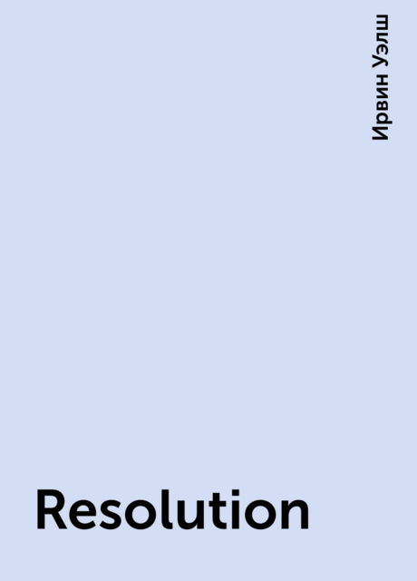 Resolution