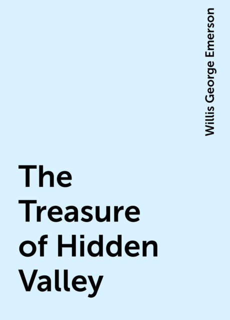 The Treasure of Hidden Valley