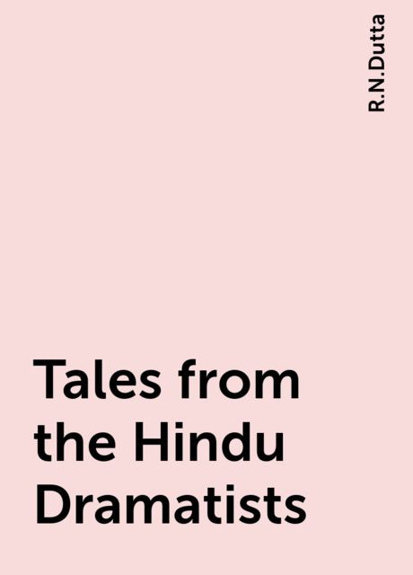 Tales from the Hindu Dramatists