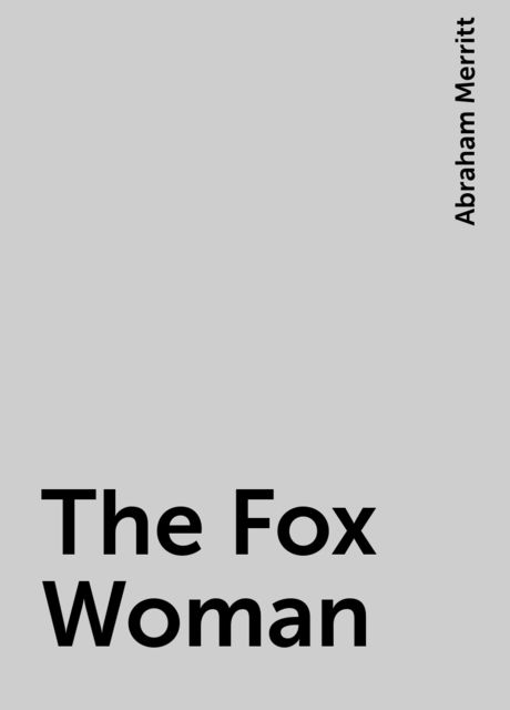 The Fox Woman