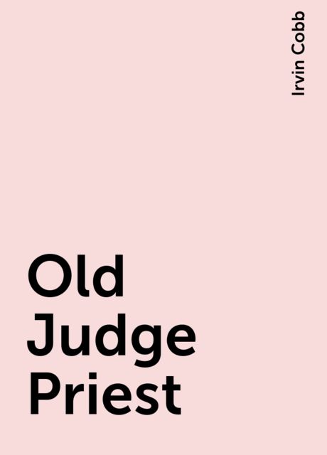 Old Judge Priest