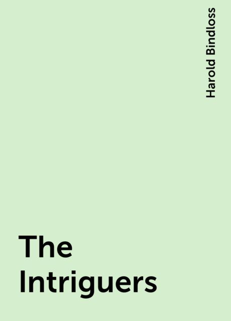 The Intriguers