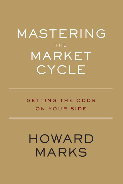 Mastering the Market Cycle