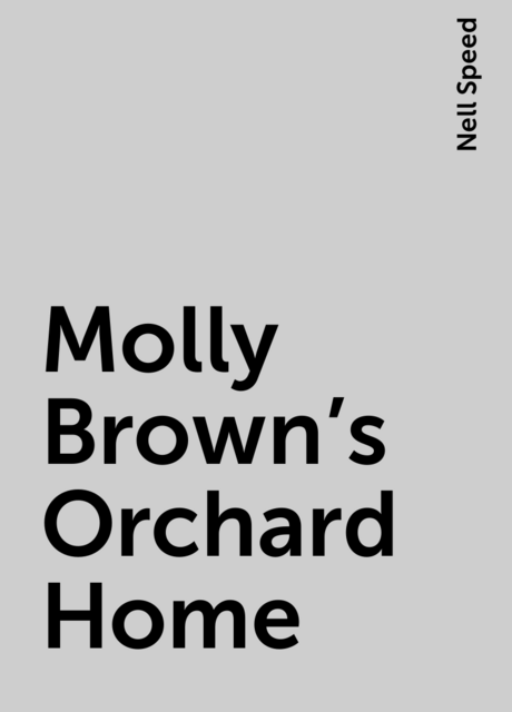 Molly Brown's Orchard Home
