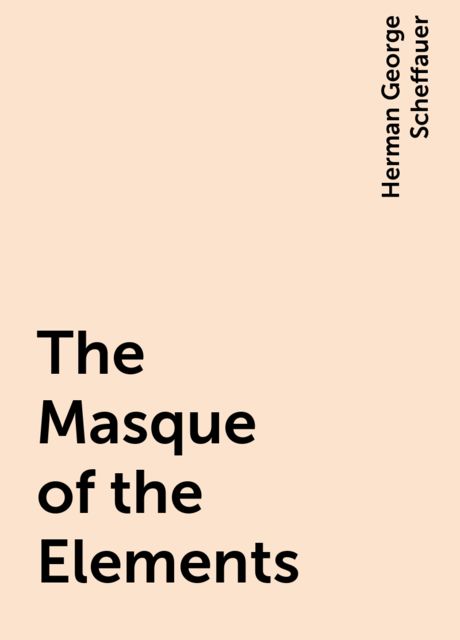 The Masque of the Elements