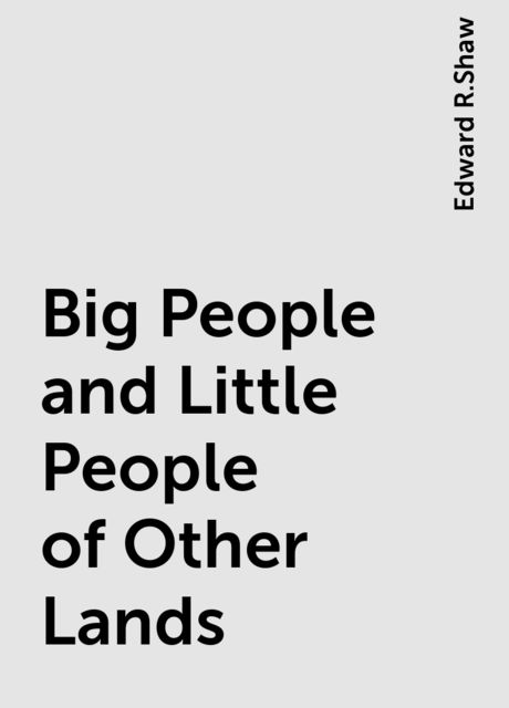Big People and Little People of Other Lands