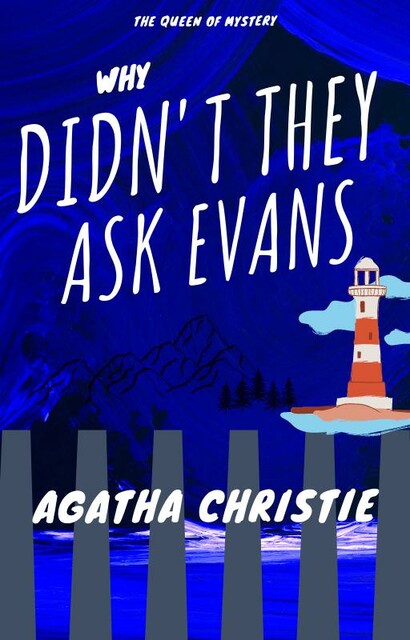 Why Didn't They Ask Evans