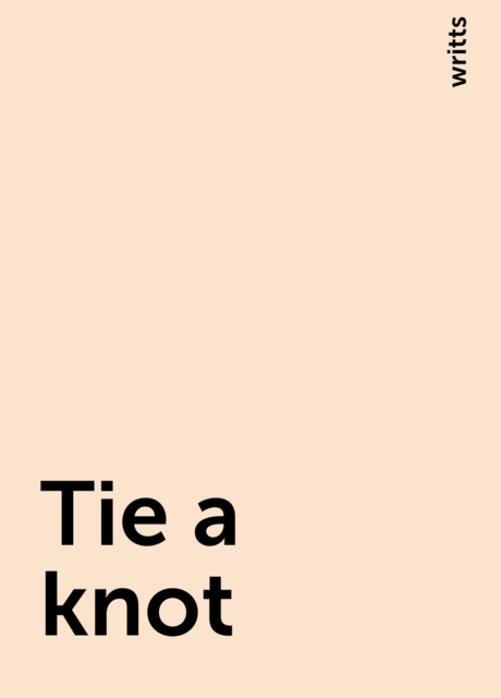 Tie a knot