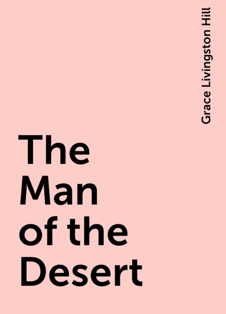 The Man of the Desert