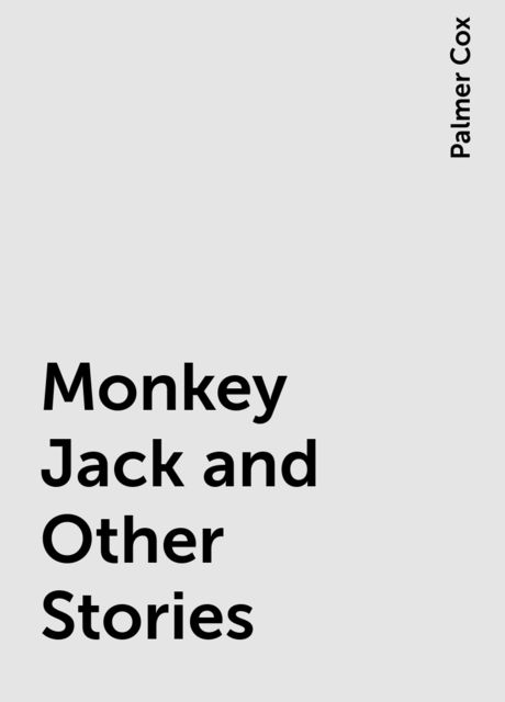 Monkey Jack and Other Stories