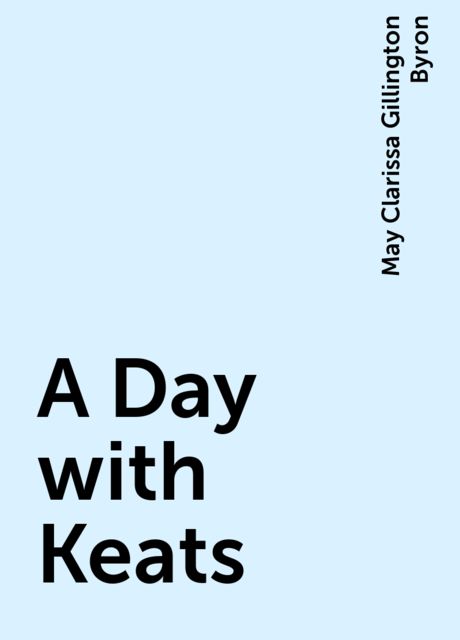 A Day with Keats