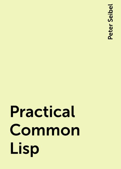 Practical Common Lisp