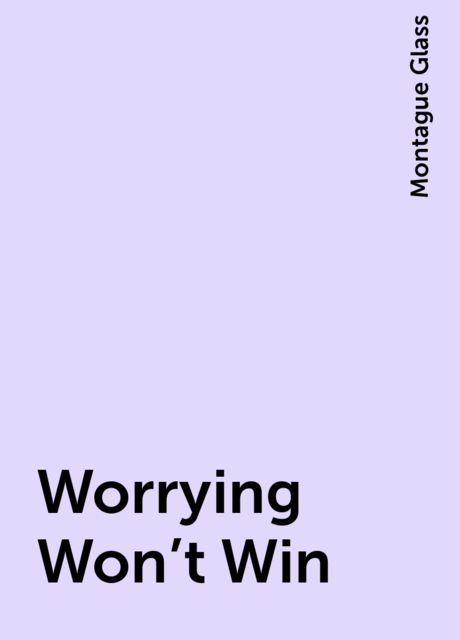 Worrying Won't Win
