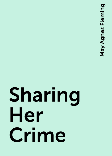 Sharing Her Crime