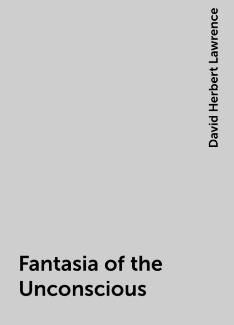 Fantasia of the Unconscious