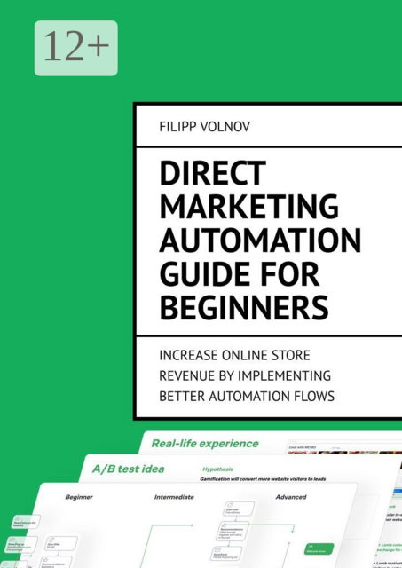 Direct Marketing Automation Guide for Beginners. Increase online store revenue by implementing better automation flows