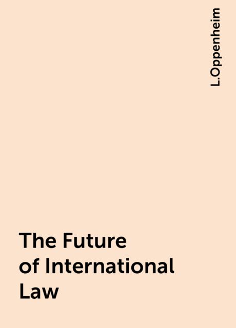 The Future of International Law