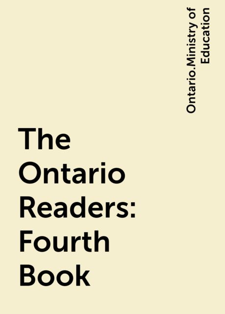 The Ontario Readers: Fourth Book
