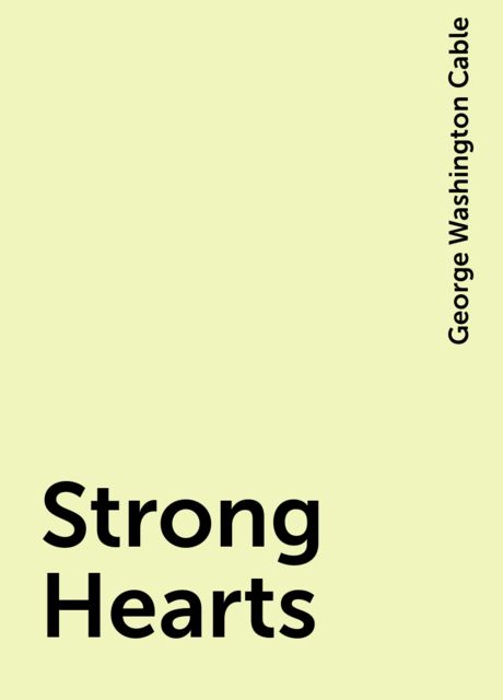 Strong Hearts