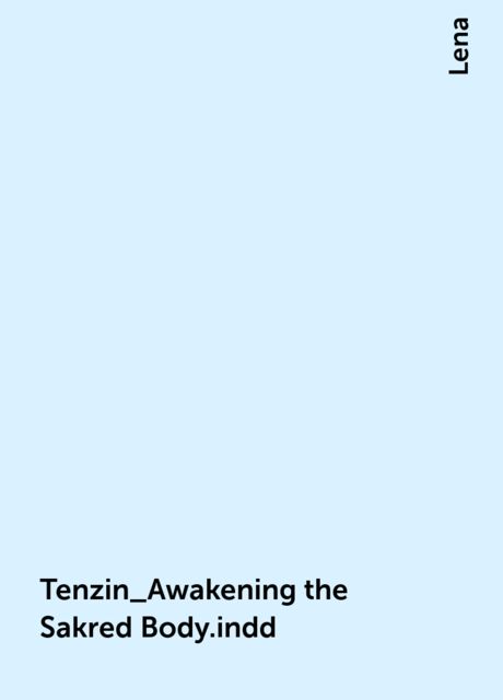 Tenzin_Awakening the Sakred Body.indd