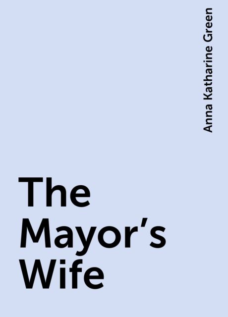 The Mayor's Wife