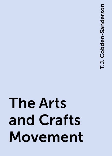 The Arts and Crafts Movement
