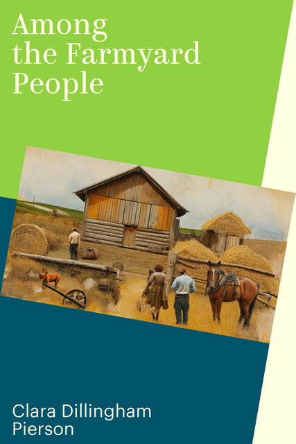 Among the Farmyard People