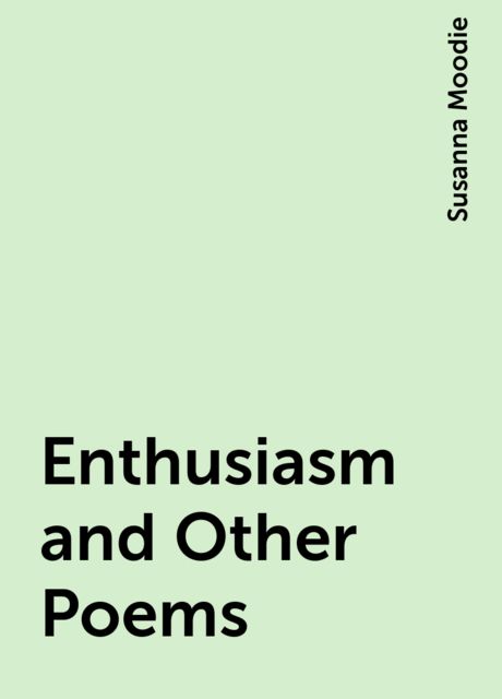 Enthusiasm and Other Poems