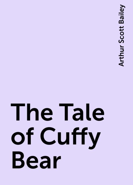 The Tale of Cuffy Bear