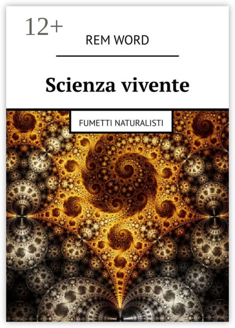 Scienza vivente. Fumetti naturalisti