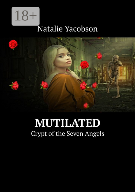 Mutilated. Crypt of the Seven Angels