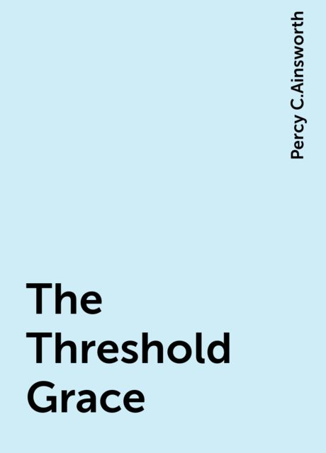 The Threshold Grace