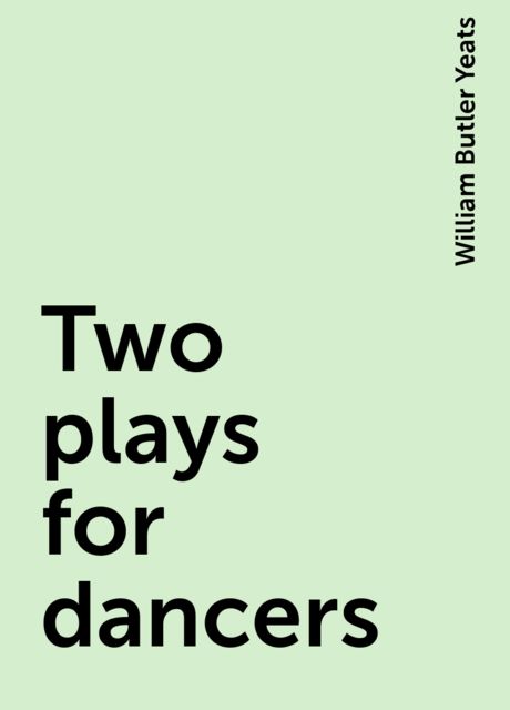 Two plays for dancers
