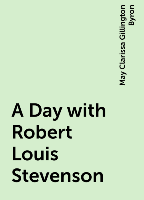 A Day with Robert Louis Stevenson