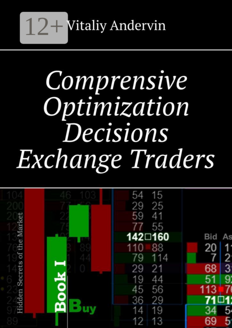 Comprensive Optimization Decisions Exchange Traders
