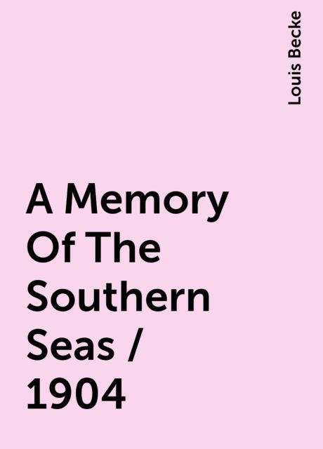 A Memory Of The Southern Seas / 1904