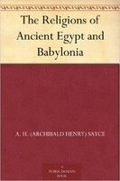 The Religions of Ancient Egypt and Babylonia
